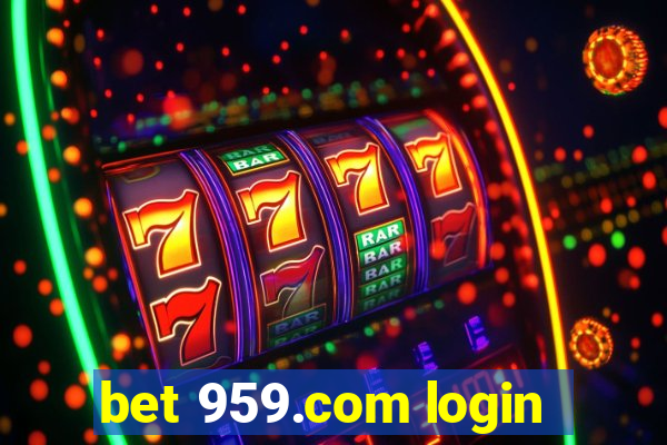 bet 959.com login